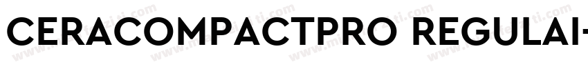 CERACOMPACTPRO REGULAI字体转换